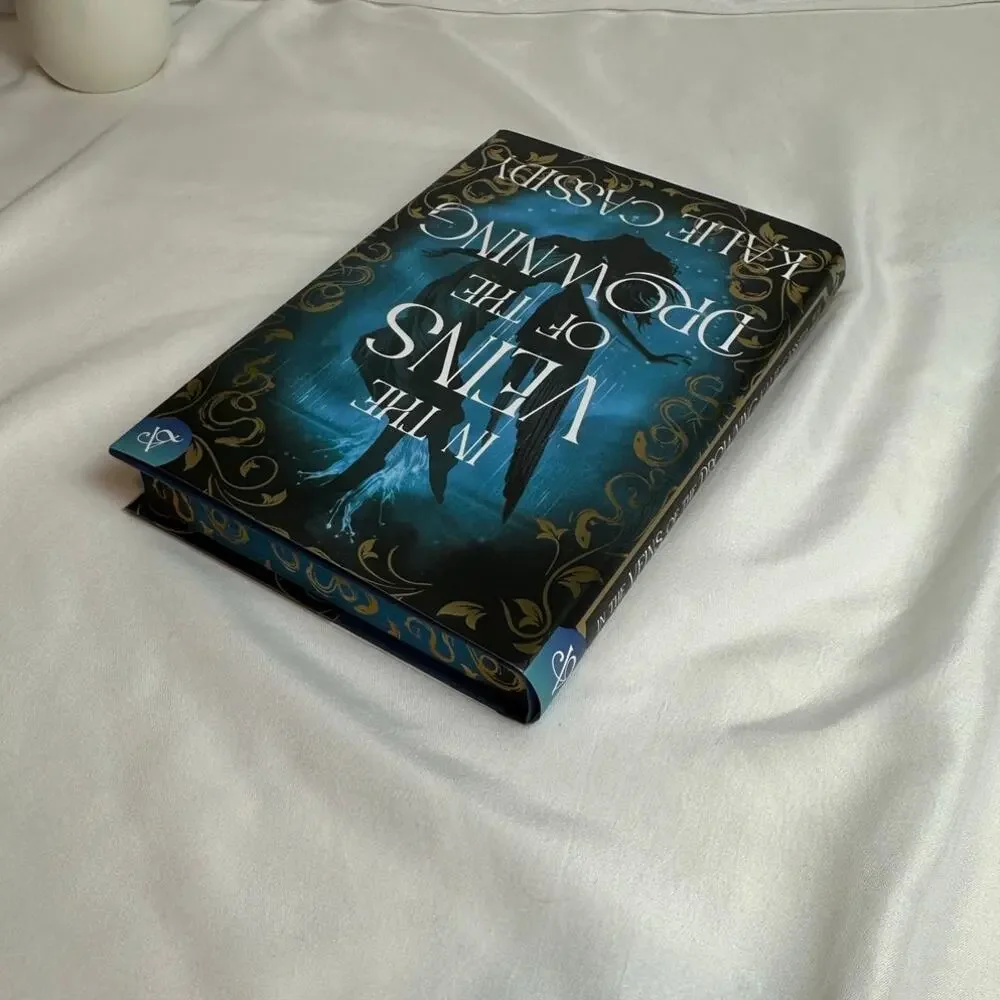 In the Veins of the Drowning Kalie Cassidy Allurial SE Hardcover Romantasy